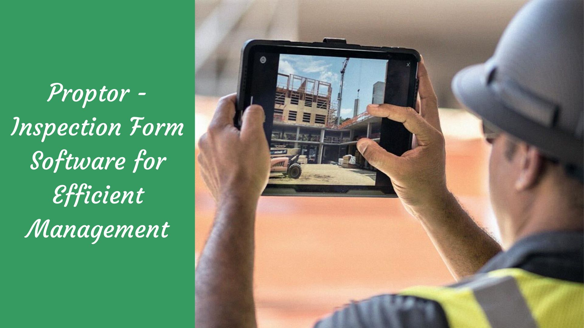 Proptor - Inspection Form Software for Efficient Management